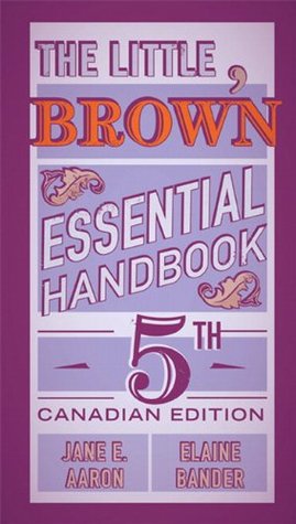 Full Download The Little, Brown Essential Handbook, Fifth Canadian Edition Plus NEW MyCanadianCompLab with Pearson eText -- Access Card Package (5th Edition) - Jane E. Aaron file in ePub