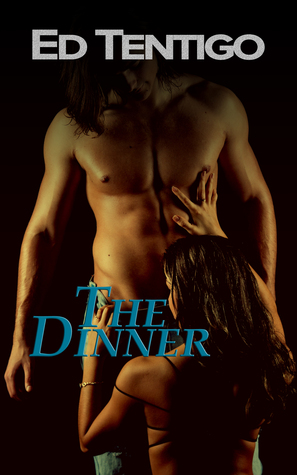 Download The Dinner: An Anal Tale of Lust and Submission - Ed Tentigo | PDF