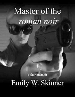 Download Master of the roman noir: Working with pulp legend, Harry Whittington - Emily W. Skinner file in ePub
