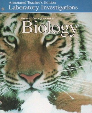 Read Online HBJ Biology (Laboratory Investigations, Annotated Teacher's Edition) - Graham, Emmel, Slowiczek, Shechter Goodman file in PDF