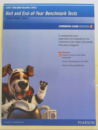 Read Online Scott Foresman Reading Street Unit and End-of-Year Benchmark Tests, Teacher's Manual Grade 4 Common Core Edition Isbn 9780328683949 0328683949 - P. David Pearson file in PDF