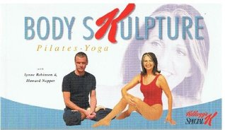 Full Download Body Skulpture Pilates Yoga (Kellogg's Special K) - Lynne Robinson & Howard Napper file in PDF