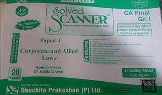 Full Download SOLVED SCANNER CA FINAL Gr.1 PAPER-4 CORPORATE AND ALLIED LAWS - Gourab Ghose | PDF