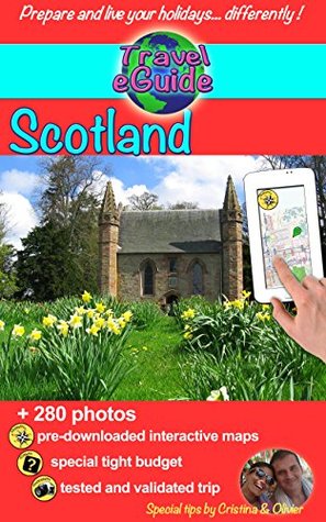 Read Travel eGuide: Scotland: Discover a beautiful country with living history! - Cristina Rebière file in PDF
