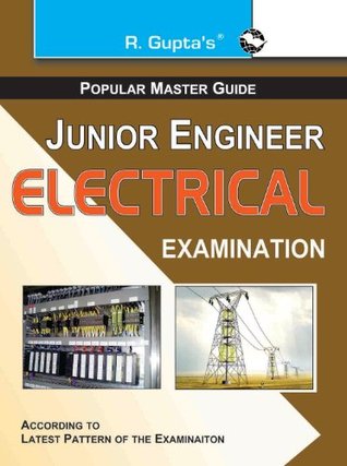 Full Download Junior Engineers Electrical Examination Guide: Electrical Engineering (Popular Master Guide) - RPH Editorial Board | PDF