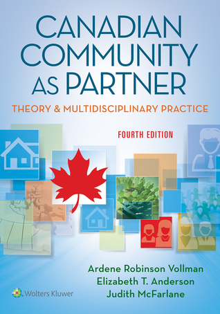Read Canadian Community As Partner: Theory Multidisciplinary Practice - Ardene Vollman file in PDF