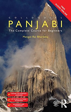 Read Colloquial Panjabi: The Complete Course for Beginners - Mangat Rai Bhardwaj | ePub