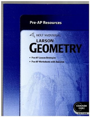 Full Download Holt McDougal Larson Geometry, Pre-AP Resources - Laurie Boswell file in PDF