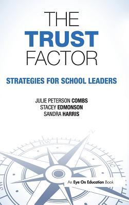 Read The Trust Factor: Strategies for School Leaders - Julie Peterson Combs file in ePub