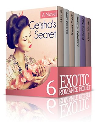 Download Exotic Romance 6 in 1 Box Set: Book 1: Geisha's Secret   Book 2: Secret Wedding   Book 3: Craving an Older Man   Book 4: Love From the First Sight!   Book 5: Mr Right's Playbook   Book 6: Sugar Daddy - Akira Ai file in PDF
