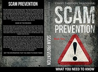 Full Download How To Prevent Scams From Happening To You: Book 2 of The Series Scam Prevention What You Need To Know - David Emerson Swainbank file in PDF