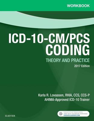 Download Workbook for ICD-10-CM/PCs Coding: Theory and Practice, 2017 Edition - E-Book - Karla R Lovaasen | ePub