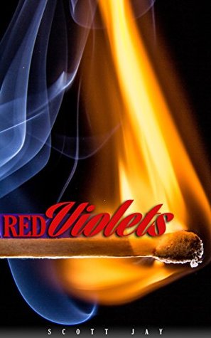 Download Red Violets: Violet Had Everything She Ever Wanted in Life Until Everything Psychologicaly Spiraled Out of Control in Her Postpartum Depression - Scott Jay file in ePub