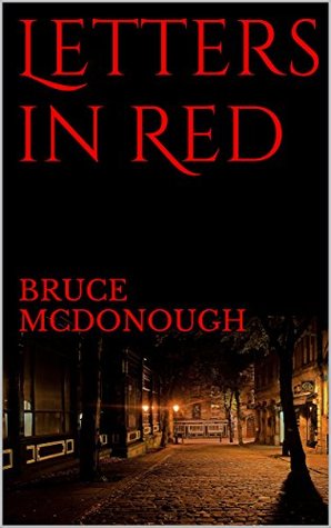 Full Download Letters in Red (The Red Letter Stories Book 1) - Bruce McDonough | PDF