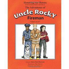 Download The Adventures of Uncle Rocky, Fireman - Script: Honoring Our Heroes Award Ceremony - James Burd Brewster | PDF