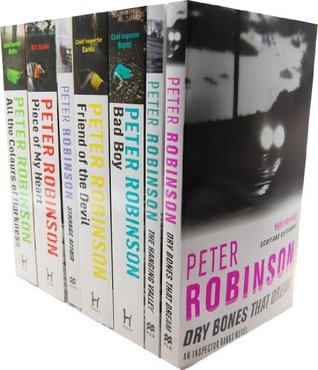 Read Peter Robinson Inspector Banks 7 Books Collection Set RRP: Â£52.93 (All the Colours of Darkness, Piece of My Heart, Strange Affair, Friend of the Devil, Bad Boy, The Hanging Valley, Dry Bones That Dream) - Peter Robinson file in ePub