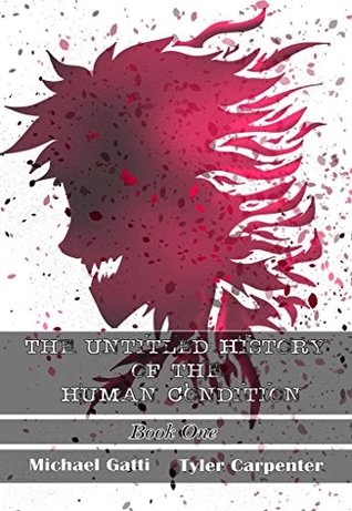 Read Untitled History of the Human Condition Book One - MICHAEL GATTI | ePub
