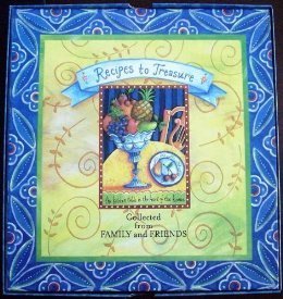 Read Online Recipes to Tresure Collected from Family and Friends - Lori Siebert file in ePub