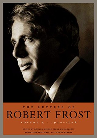 Full Download The Letters of Robert Frost, Volume 2: 1920-1928 - Robert Frost | PDF