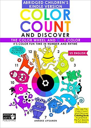 Download Color Count and Discover: The Color Wheel and CMY Color - US Kids Version - Anneke Lipsanen file in PDF