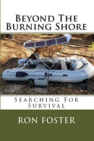 Full Download Beyond The Burning Shore: Searching For Survival (Aftermath Survival Book 4) - Ron Foster file in ePub