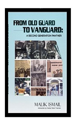 Download From Old Guard To Vanguard: A Second Generation Panther - Malik Ismail | ePub