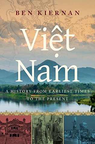 Read Online Viet Nam: A History from Earliest Times to the Present - Ben Kiernan file in PDF