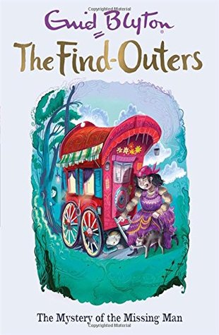 Download The Find-Outers: The Mystery of the Missing Man: Book 13 - Enid Blyton | ePub
