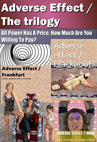 Download Adverse Effect / Trilogy: All power has a price. How much are you willing to pay? - Luana K Barros | ePub
