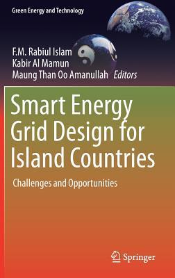 Read Smart Energy Grid Design for Island Countries: Challenges and Opportunities - F M Rabiul Islam file in PDF