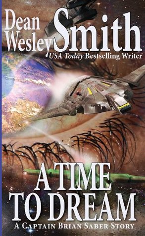 Download A Time to Dream: An Earth Protection League Story - Dean Wesley Smith file in ePub