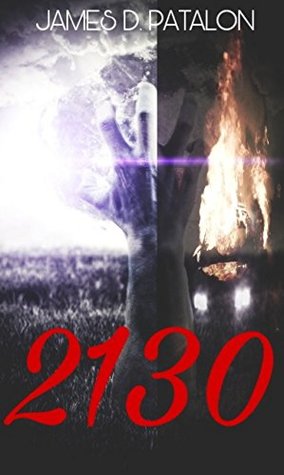 Read 2130: Don't Go To Sleep The Future is Coming! - James D. Patalon file in PDF