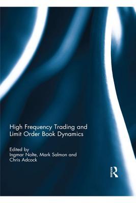 Download High Frequency Trading and Limit Order Book Dynamics - Ingmar Nolte | ePub