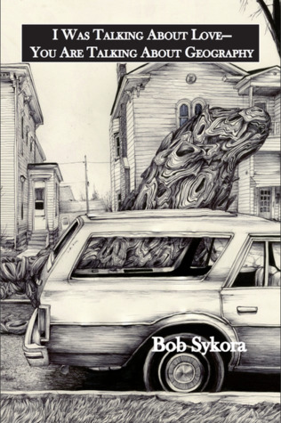 Download I Was Talking About Love—You Are Talking About Geography - Bob Sykora file in ePub