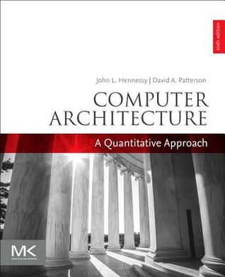 Download Computer Architecture: A Quantitative Approach - John L. Hennessy | PDF