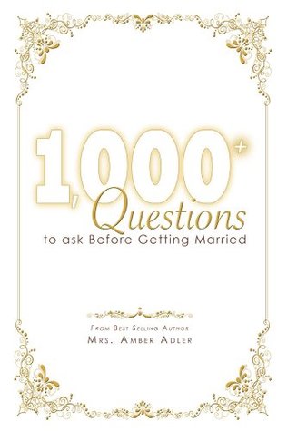Download 1,000  Questions to Ask Before Getting Married - Amber Adler | ePub