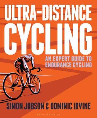 Read Online Ultra-Distance Cycling: An Expert Guide to Endurance Cycling - Simon Jobson file in ePub