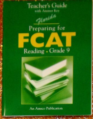 Download Florida Preparing for FCAT Reading - Grade 9 Teacher Guide with Answer Key - Micahel Valancy file in PDF