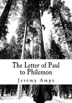 Download The Letter of Paul to Philemon: Commentary/Journal - Jeremy Ampe file in PDF