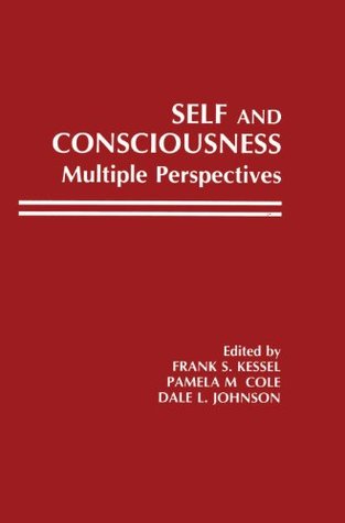 Full Download Self and Consciousness: Multiple Perspectives - Frank S. Kessel | ePub