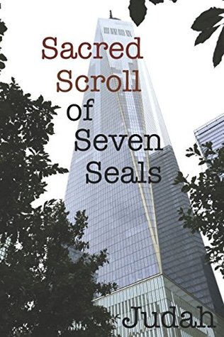 Read Sacred Scroll of Seven Seals: The Lost Knowledge of Good and Evil - Judah file in PDF