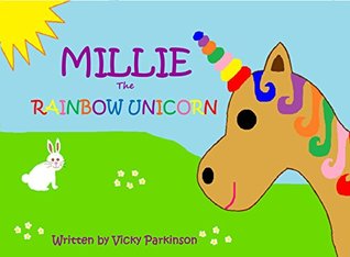 Download Millie the Rainbow Unicorn (Tales from Jardinara Book 1) - Vicky Parkinson file in PDF
