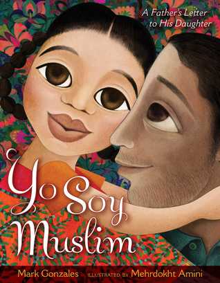 Download Yo Soy Muslim: A Father's Letter to His Daughter - Mark Gonzales | ePub