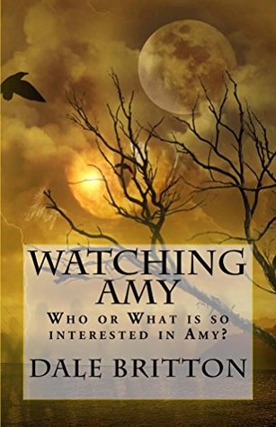 Read Watching Amy: Who or What is interested in Amy? - Dale Britton file in PDF