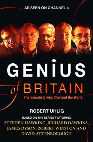 Read Genius of Britain: The Scientists who Changed the World - Robert Uhlig file in ePub