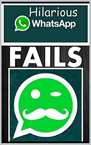 Read Online Memes: Funny Whatsapp Fails & Memes: (Funny Memes, Text Fails, Epic Funny Jokes & Great Humor For Good People) - Memes | PDF