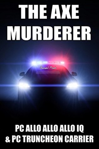 Read PC Allo Allo Allo IQ & PC Truncheon Carrier: The Axe Murderer - Krazy Komix file in PDF