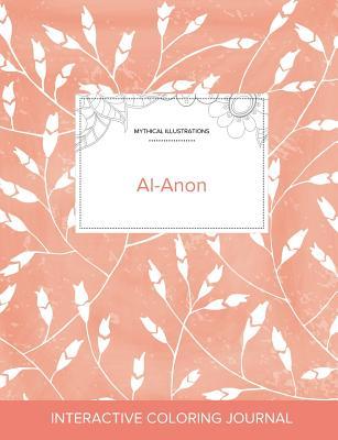 Full Download Adult Coloring Journal: Al-Anon (Mythical Illustrations, Peach Poppies) - Courtney Wegner | PDF