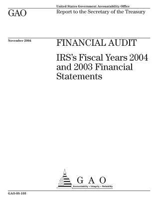 Download Gao-05-103 Financial Audit: IRS's Fiscal Years 2004 and 2003 Financial Statements - U.S. Government Accountability Office file in ePub