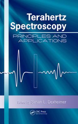 Read Online Terahertz Spectroscopy: Principles and Applications - Susan L Dexheimer | PDF